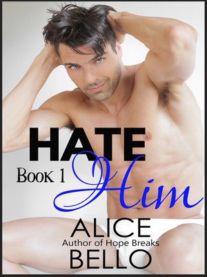 Hate Him Book 1 - ebook